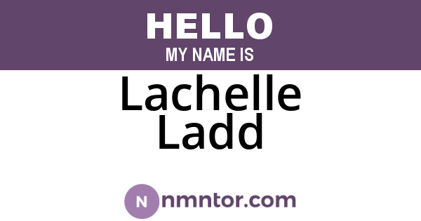 Lachelle Ladd