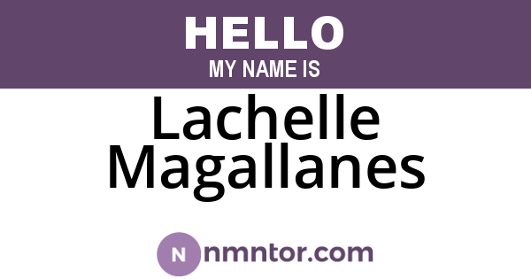 Lachelle Magallanes