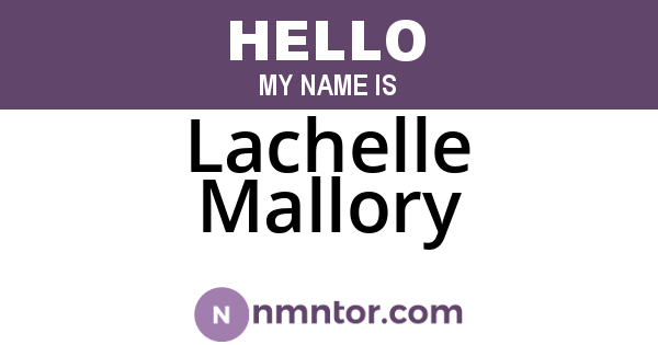 Lachelle Mallory