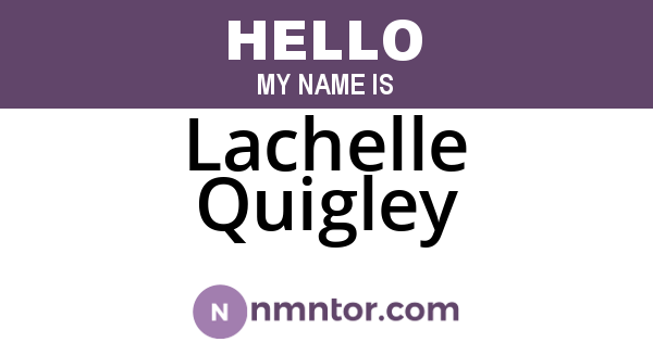 Lachelle Quigley