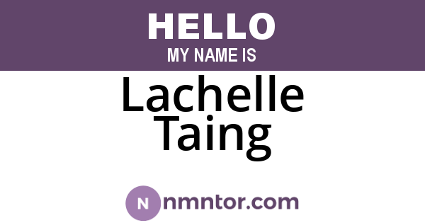 Lachelle Taing