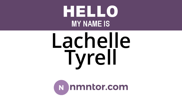 Lachelle Tyrell