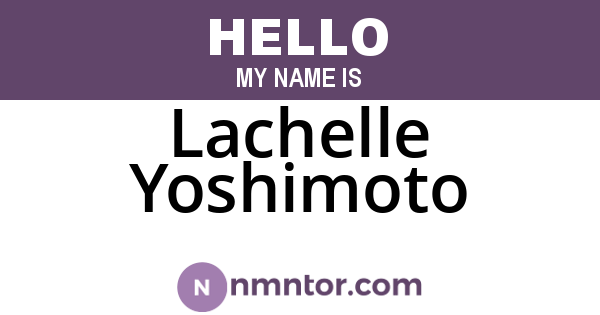 Lachelle Yoshimoto