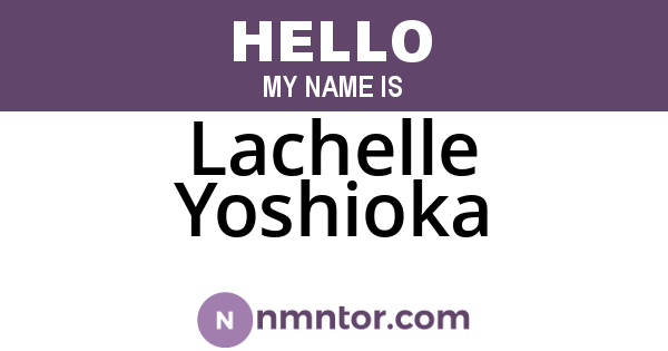 Lachelle Yoshioka