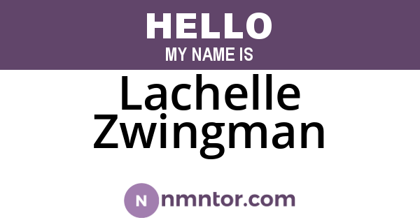 Lachelle Zwingman