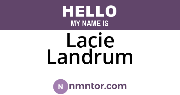 Lacie Landrum
