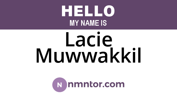 Lacie Muwwakkil