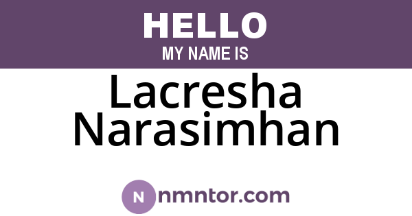 Lacresha Narasimhan