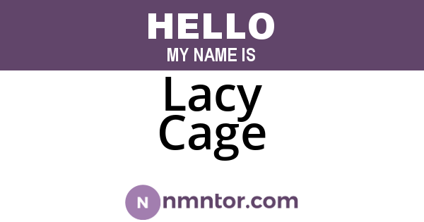 Lacy Cage