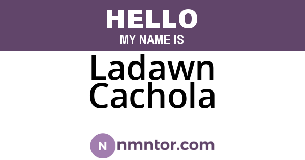 Ladawn Cachola