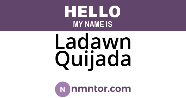 Ladawn Quijada
