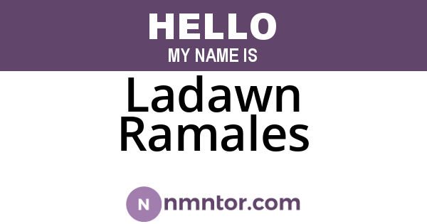 Ladawn Ramales