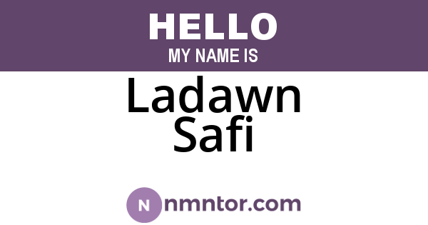 Ladawn Safi