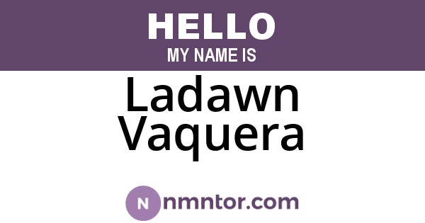 Ladawn Vaquera