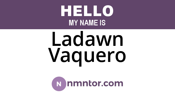 Ladawn Vaquero