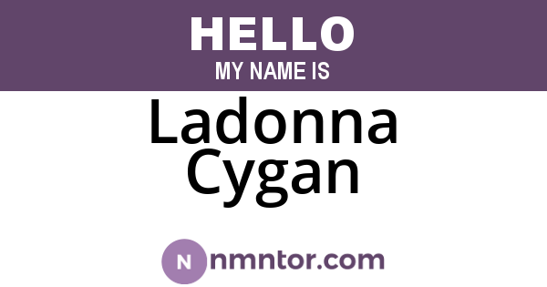 Ladonna Cygan
