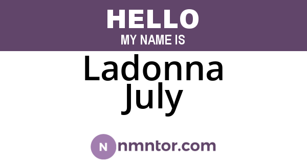 Ladonna July