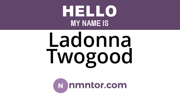 Ladonna Twogood