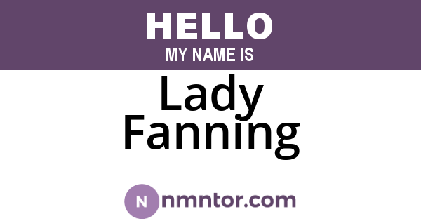 Lady Fanning