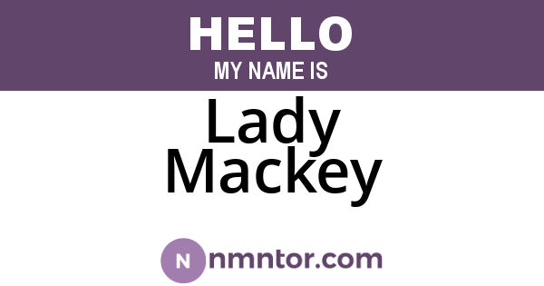 Lady Mackey