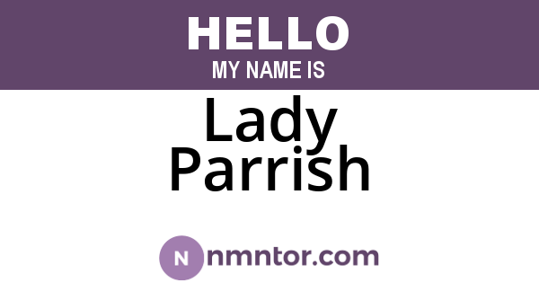 Lady Parrish