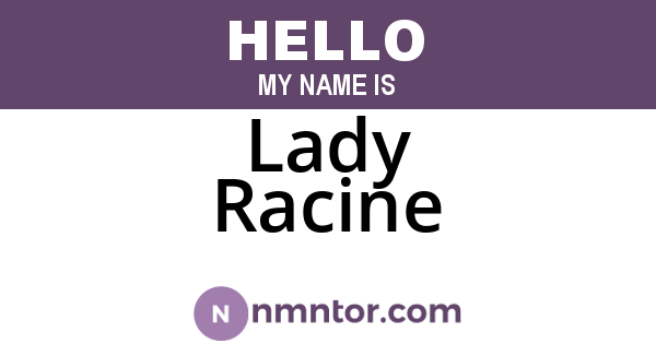 Lady Racine