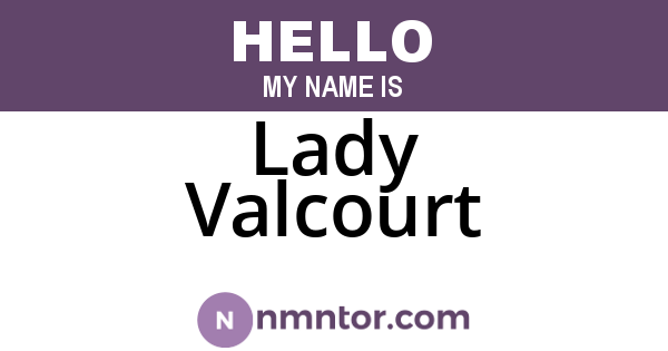 Lady Valcourt