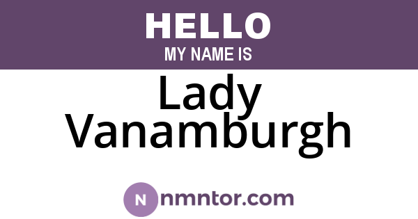 Lady Vanamburgh