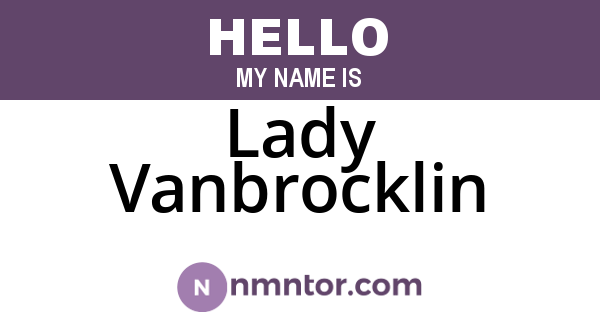 Lady Vanbrocklin