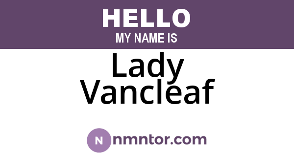Lady Vancleaf