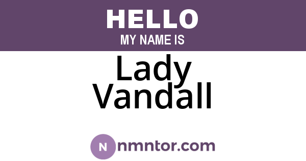 Lady Vandall