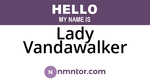 Lady Vandawalker