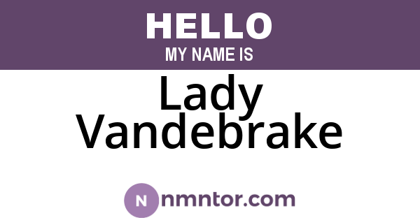 Lady Vandebrake