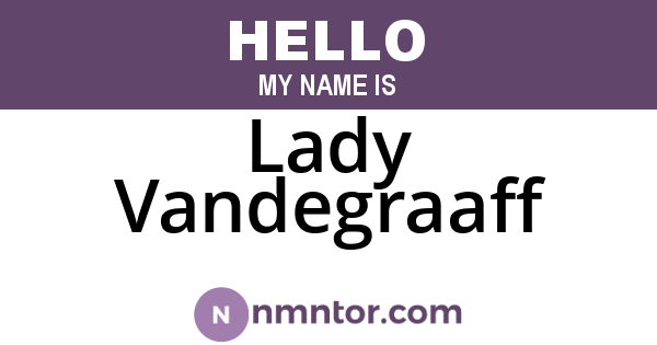 Lady Vandegraaff