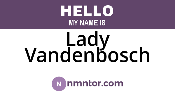 Lady Vandenbosch