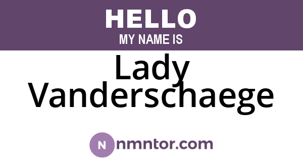 Lady Vanderschaege