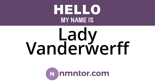 Lady Vanderwerff