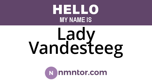 Lady Vandesteeg