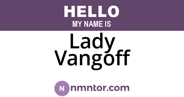 Lady Vangoff