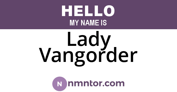 Lady Vangorder