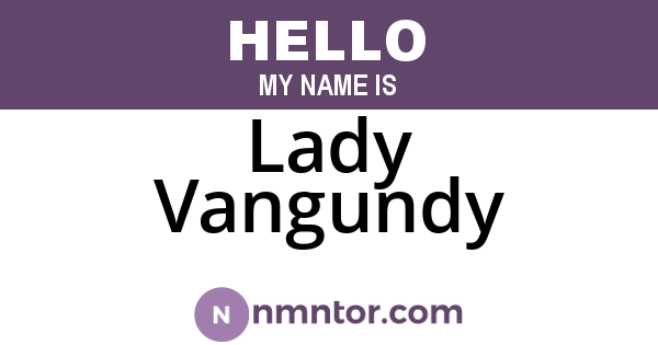 Lady Vangundy