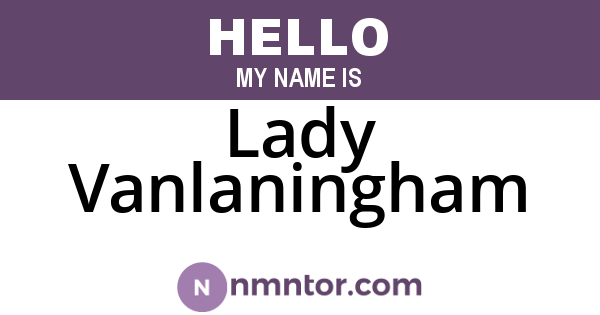 Lady Vanlaningham