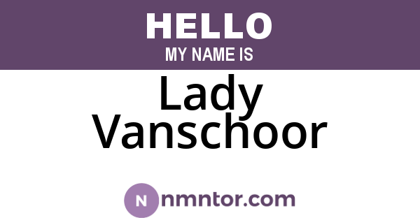 Lady Vanschoor
