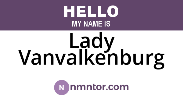 Lady Vanvalkenburg