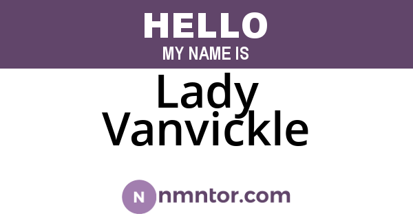 Lady Vanvickle