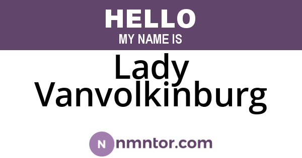Lady Vanvolkinburg