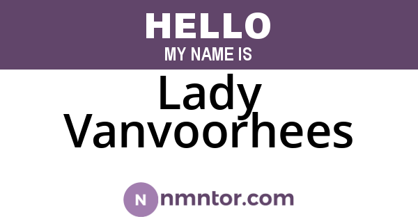 Lady Vanvoorhees