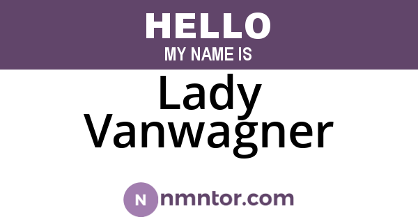 Lady Vanwagner