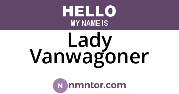 Lady Vanwagoner
