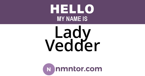 Lady Vedder